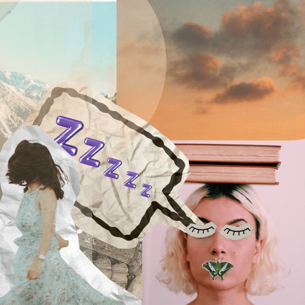 A collaged image of a woman with a 'zzz' thought bubble, the implication is she is dreaming