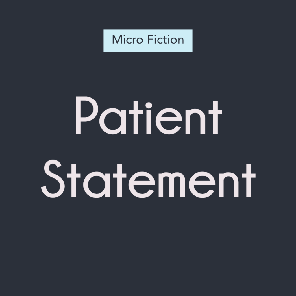 Patient Statement